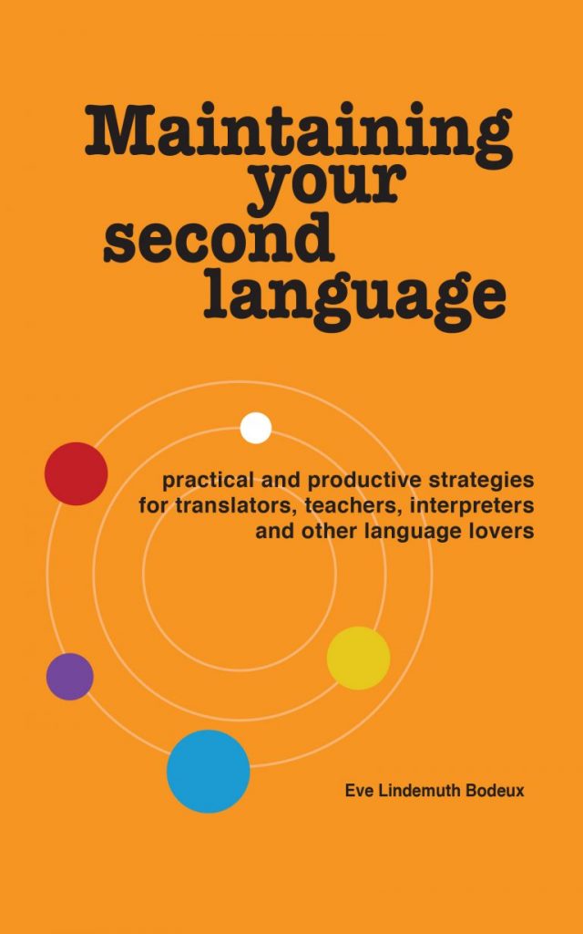 Maintaining Your Second Language